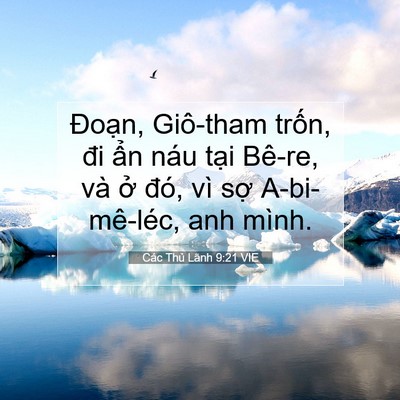 Picture 07 - Các Thủ Lãnh 9:21 VIE - Đoạn, Giô-tham trốn, đi ẩn náu tại - Bible Verse Picture