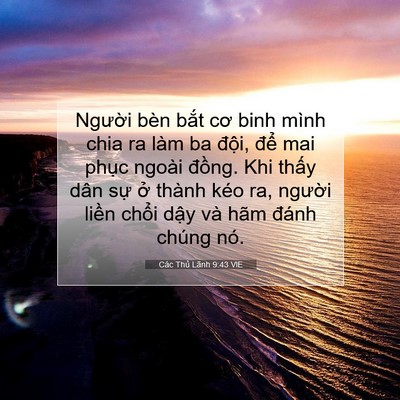 Picture 07 - Các Thủ Lãnh 9:43 VIE - Người bèn bắt cơ binh mình chia ra làm - Bible Verse Picture
