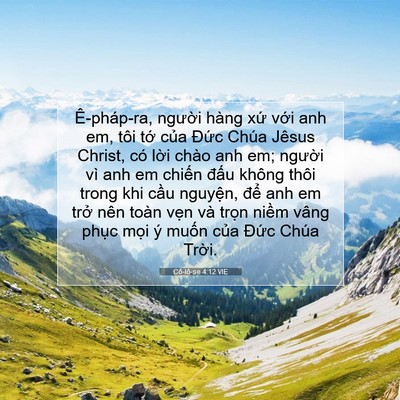 Picture 07 - Cô-lô-se 4:12 VIE - Ê-pháp-ra, người hàng xứ với anh em, - Bible Verse Picture