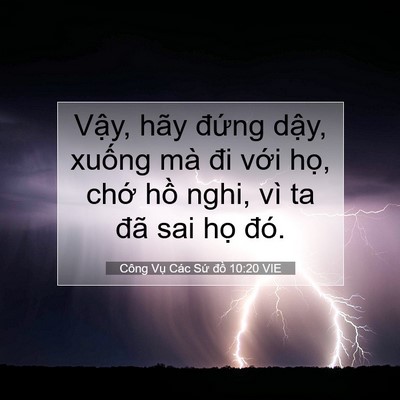 Picture 07 - Công Vụ Các Sứ đồ 10:20 VIE - Vậy, hãy đứng dậy, xuống mà đi với - Bible Verse Picture