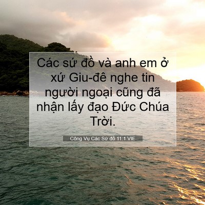 Picture 07 - Công Vụ Các Sứ đồ 11:1 VIE - Các sứ đồ và anh em ở xứ Giu-đê nghe - Bible Verse Picture