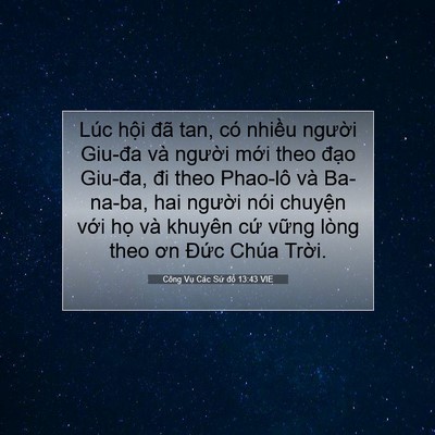 Picture 07 - Công Vụ Các Sứ đồ 13:43 VIE - Lúc hội đã tan, có nhiều người Giu-đa - Bible Verse Picture
