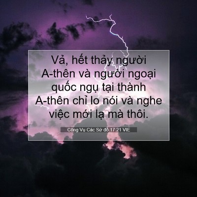 Picture 07 - Công Vụ Các Sứ đồ 17:21 VIE - Vả, hết thảy người A-thên và người - Bible Verse Picture