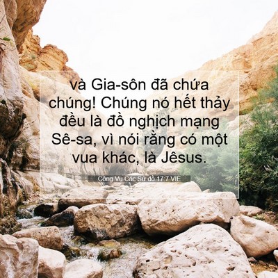 Picture 07 - Công Vụ Các Sứ đồ 17:7 VIE - và Gia-sôn đã chứa chúng! Chúng nó hết - Bible Verse Picture