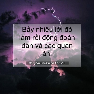 Picture 07 - Công Vụ Các Sứ đồ 17:8 VIE - Bấy nhiêu lời đó làm rối động đoàn - Bible Verse Picture