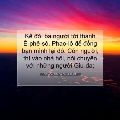Picture 07 - Công Vụ Các Sứ đồ 18:19 VIE - Kế đó, ba người tới thành Ê-phê-sô, - Bible Verse Picture
