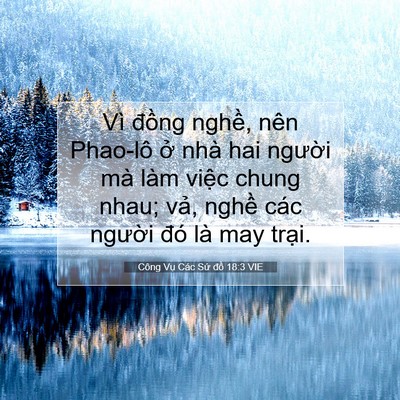 Picture 07 - Công Vụ Các Sứ đồ 18:3 VIE - Vì đồng nghề, nên Phao-lô ở nhà hai - Bible Verse Picture