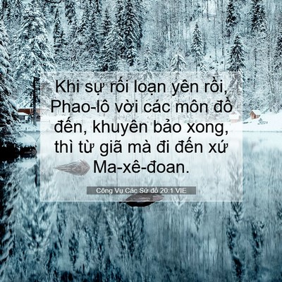 Picture 07 - Công Vụ Các Sứ đồ 20:1 VIE - Khi sự rối loạn yên rồi, Phao-lô vời - Bible Verse Picture