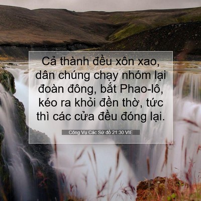 Picture 07 - Công Vụ Các Sứ đồ 21:30 VIE - Cả thành đều xôn xao, dân chúng chạy - Bible Verse Picture