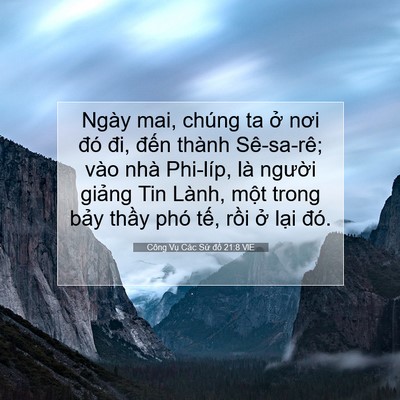 Picture 07 - Công Vụ Các Sứ đồ 21:8 VIE - Ngày mai, chúng ta ở nơi đó đi, đến - Bible Verse Picture