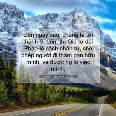 Picture 07 - Công Vụ Các Sứ đồ 27:3 VIE - Đến ngày sau, chúng ta tới thành - Bible Verse Picture