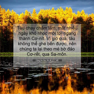 Picture 07 - Công Vụ Các Sứ đồ 27:7 VIE - Tàu chạy chậm lắm, mất nhiều ngày - Bible Verse Picture