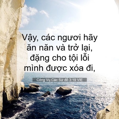 Picture 07 - Công Vụ Các Sứ đồ 3:19 VIE - Vậy, các ngươi hãy ăn năn và trở - Bible Verse Picture