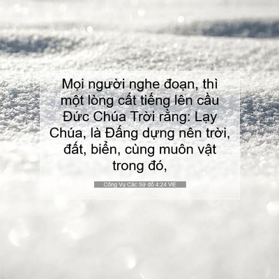 Picture 07 - Công Vụ Các Sứ đồ 4:24 VIE - Mọi người nghe đoạn, thì một lòng - Bible Verse Picture