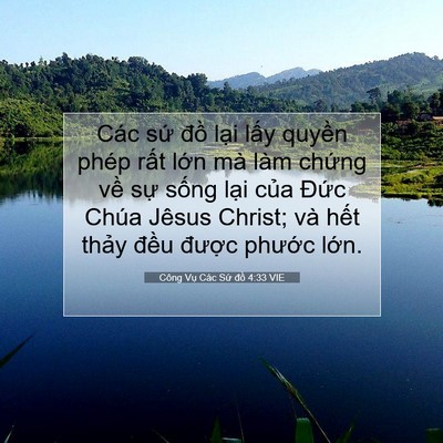 Picture 07 - Công Vụ Các Sứ đồ 4:33 VIE - Các sứ đồ lại lấy quyền phép rất - Bible Verse Picture