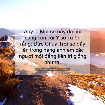 Picture 07 - Công Vụ Các Sứ đồ 7:37 VIE - Aáy là Môi-se nầy đã nói cùng con cái - Bible Verse Picture