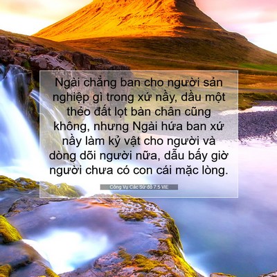 Picture 07 - Công Vụ Các Sứ đồ 7:5 VIE - Ngài chẳng ban cho người sản nghiệp gì - Bible Verse Picture