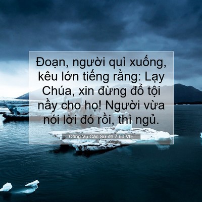 Picture 07 - Công Vụ Các Sứ đồ 7:60 VIE - Đoạn, người quì xuống, kêu lớn - Bible Verse Picture