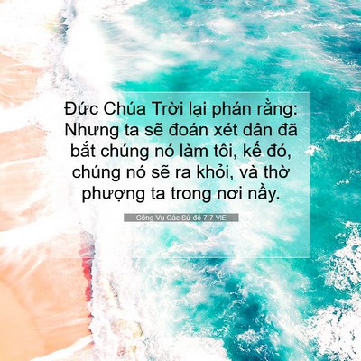 Picture 07 - Công Vụ Các Sứ đồ 7:7 VIE - Đức Chúa Trời lại phán rằng: Nhưng ta - Bible Verse Picture