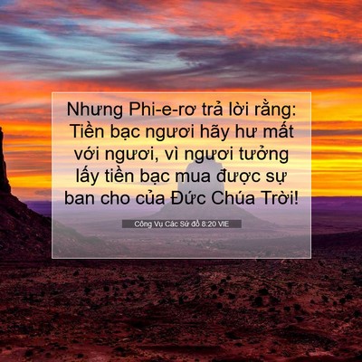 Picture 07 - Công Vụ Các Sứ đồ 8:20 VIE - Nhưng Phi-e-rơ trả lời rằng: Tiền bạc - Bible Verse Picture