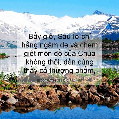 Picture 07 - Công Vụ Các Sứ đồ 9:1 VIE - Bấy giờ, Sau-lơ chỉ hằng ngăm đe và - Bible Verse Picture