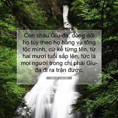 Picture 07 - Dân Số 1:26 VIE - Con cháu Giu-đa, dòng dõi họ tùy theo họ - Bible Verse Picture