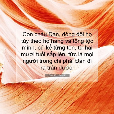 Picture 07 - Dân Số 1:38 VIE - Con cháu Đan, dòng dõi họ tùy theo họ - Bible Verse Picture