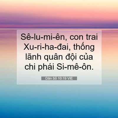 Picture 07 - Dân Số 10:19 VIE - Sê-lu-mi-ên, con trai Xu-ri-ha-đai, thống - Bible Verse Picture