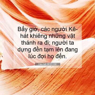 Picture 07 - Dân Số 10:21 VIE - Bấy giờ, các người Kê-hát khiêng - Bible Verse Picture
