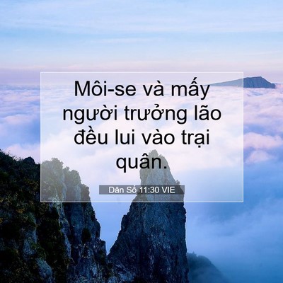 Picture 07 - Dân Số 11:30 VIE - Môi-se và mấy người trưởng lão đều - Bible Verse Picture