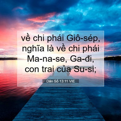 Picture 07 - Dân Số 13:11 VIE - về chi phái Giô-sép, nghĩa là về chi - Bible Verse Picture
