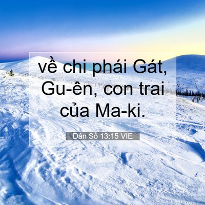 Picture 07 - Dân Số 13:15 VIE - về chi phái Gát, Gu-ên, con trai của - Bible Verse Picture