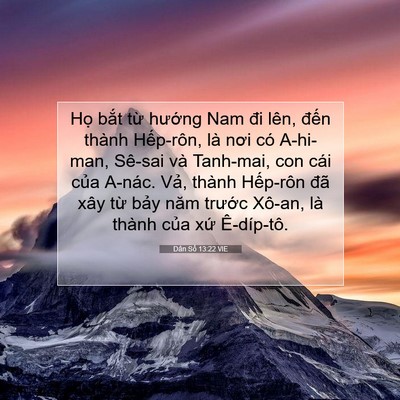 Picture 07 - Dân Số 13:22 VIE - Họ bắt từ hướng Nam đi lên, đến - Bible Verse Picture