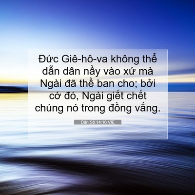 Picture 07 - Dân Số 14:16 VIE - Đức Giê-hô-va không thể dẫn dân nầy - Bible Verse Picture