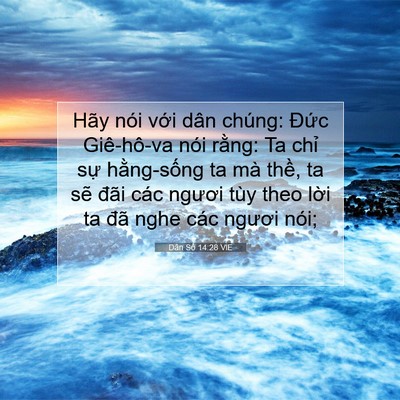 Picture 07 - Dân Số 14:28 VIE - Hãy nói với dân chúng: Đức Giê-hô-va - Bible Verse Picture