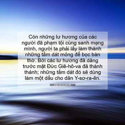 Picture 07 - Dân Số 16:38 VIE - Còn những lư hương của các người đã - Bible Verse Picture