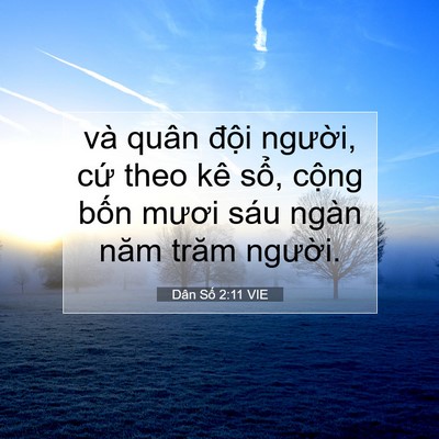 Picture 07 - Dân Số 2:11 VIE - và quân đội người, cứ theo kê sổ, - Bible Verse Picture