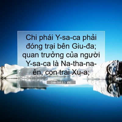 Picture 07 - Dân Số 2:5 VIE - Chi phái Y-sa-ca phải đóng trại bên - Bible Verse Picture