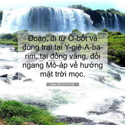 Picture 07 - Dân Số 21:11 VIE - Đoạn, đi từ Ô-bốt và đóng trại - Bible Verse Picture