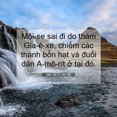 Picture 07 - Dân Số 21:32 VIE - Môi-se sai đi do thám Gia-ê-xe, chiếm các - Bible Verse Picture