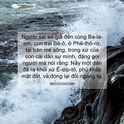 Picture 07 - Dân Số 22:5 VIE - Người sai sứ giả đến cùng Ba-la-am, - Bible Verse Picture