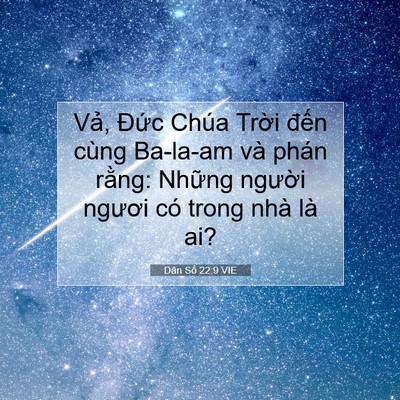 Picture 07 - Dân Số 22:9 VIE - Vả, Đức Chúa Trời đến cùng Ba-la-am - Bible Verse Picture