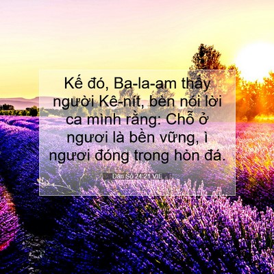 Picture 07 - Dân Số 24:21 VIE - Kế đó, Ba-la-am thấy người Kê-nít, - Bible Verse Picture