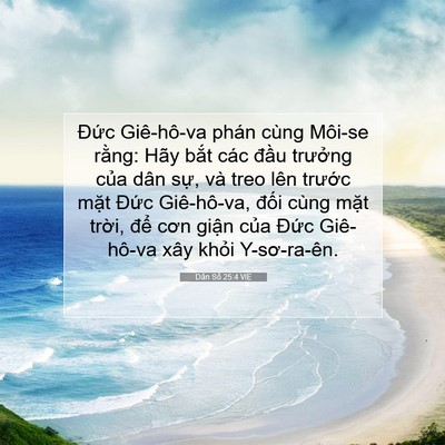 Picture 07 - Dân Số 25:4 VIE - Đức Giê-hô-va phán cùng Môi-se rằng: - Bible Verse Picture