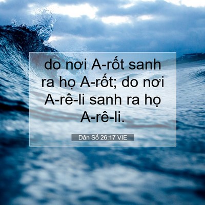Picture 07 - Dân Số 26:17 VIE - do nơi A-rốt sanh ra họ A-rốt; do nơi - Bible Verse Picture