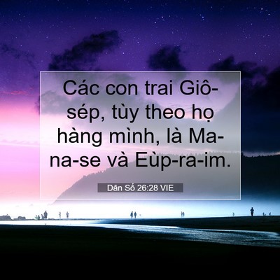 Picture 07 - Dân Số 26:28 VIE - Các con trai Giô-sép, tùy theo họ hàng - Bible Verse Picture