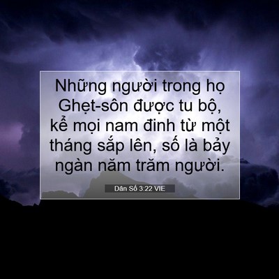 Picture 07 - Dân Số 3:22 VIE - Những người trong họ Ghẹt-sôn được - Bible Verse Picture
