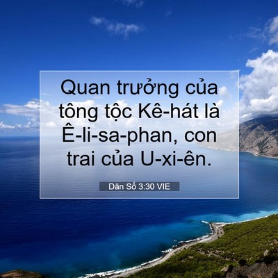 Picture 07 - Dân Số 3:30 VIE - Quan trưởng của tông tộc Kê-hát là - Bible Verse Picture
