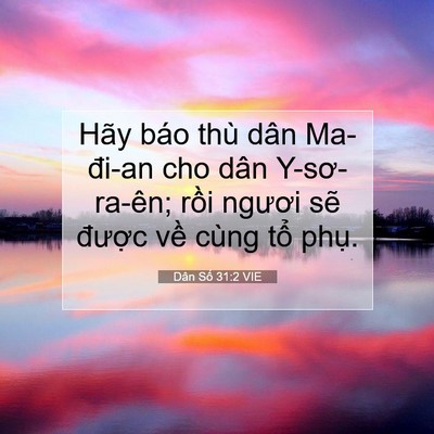 Picture 07 - Dân Số 31:2 VIE - Hãy báo thù dân Ma-đi-an cho dân - Bible Verse Picture