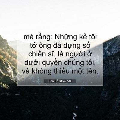 Picture 07 - Dân Số 31:49 VIE - mà rằng: Những kẻ tôi tớ ông đã - Bible Verse Picture